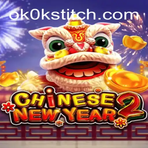 CHINESENEWYEAR2: Discover the Excitement of OKOKSTITCH.COM Oficial Slots Brasil #1